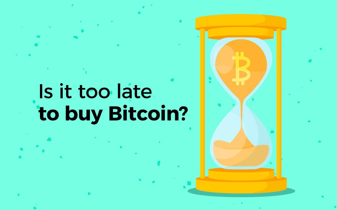 Is It Too Late To Buy Bitcoin? A Deep Dive into BTC Investments